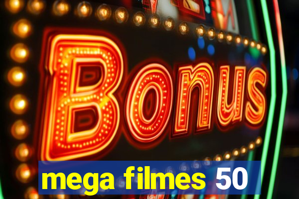 mega filmes 50